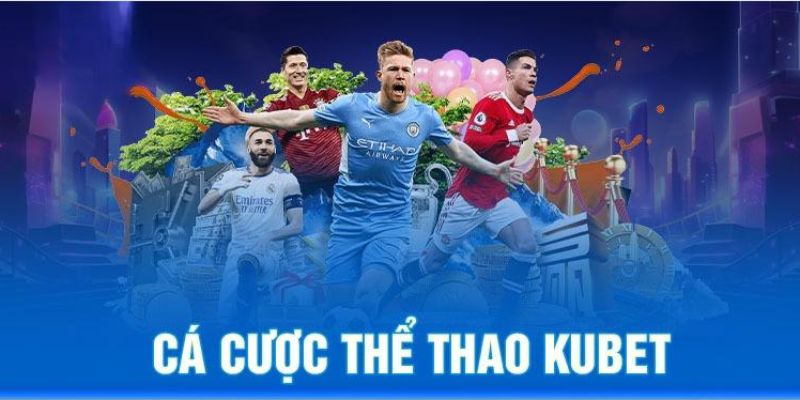 Thao tác tham gia cược thể thao Kubet77